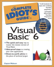 The Complete Idiot's Guide to Visual Basic 6 (The Complete Idiot's Guide) [With CD-Rom]
